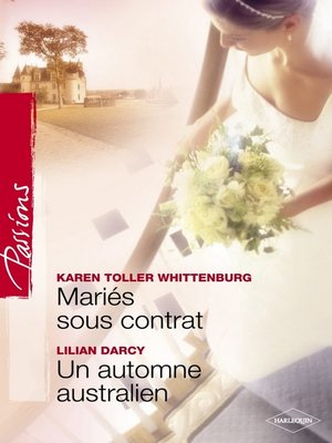 cover image of Mariés sous contrat--Un automne australien (Harlequin Passions)
